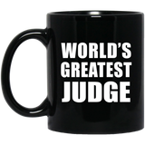 World's Greatest Judge - 11 Oz Coffee Mug Black