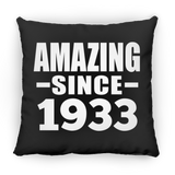 91st Birthday Amazing Since 1933 - Throw Pillow Black