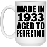 91st Birthday Made In 1933 Aged to Perfection - 15 Oz Coffee Mug