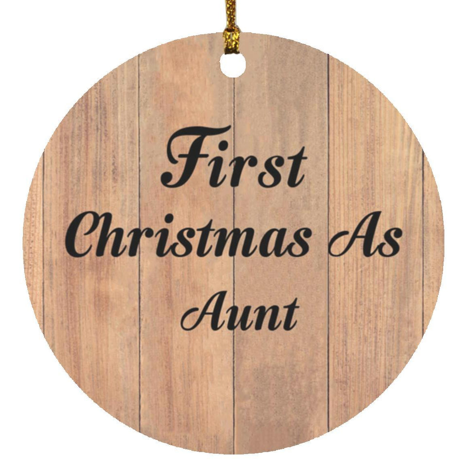 First Christmas As Aunt - Circle Ornament C