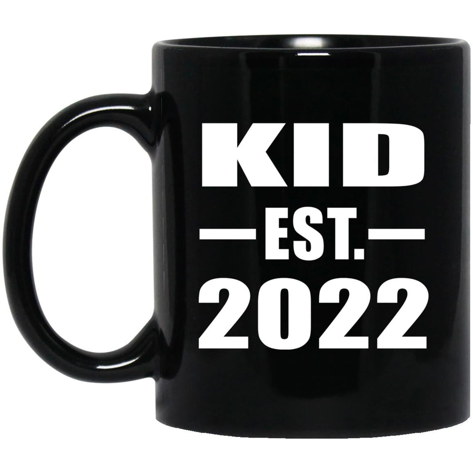 Kid Established EST. 2022 - 11oz Coffee Mug Black