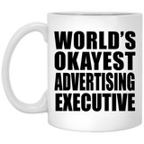 World's Okayest Advertising Executive - 11 Oz Coffee Mug