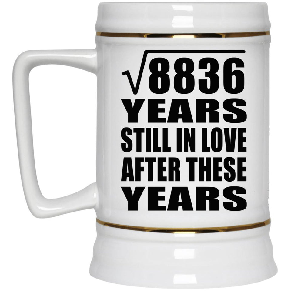 94th Anniversary Square Root of 8836 Years Still In Love - Beer Stein