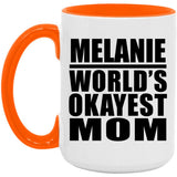 Melanie World's Okayest Mom - 15oz Accent Mug Orange