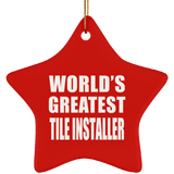 World's Greatest Tile Installer - Star Ornament