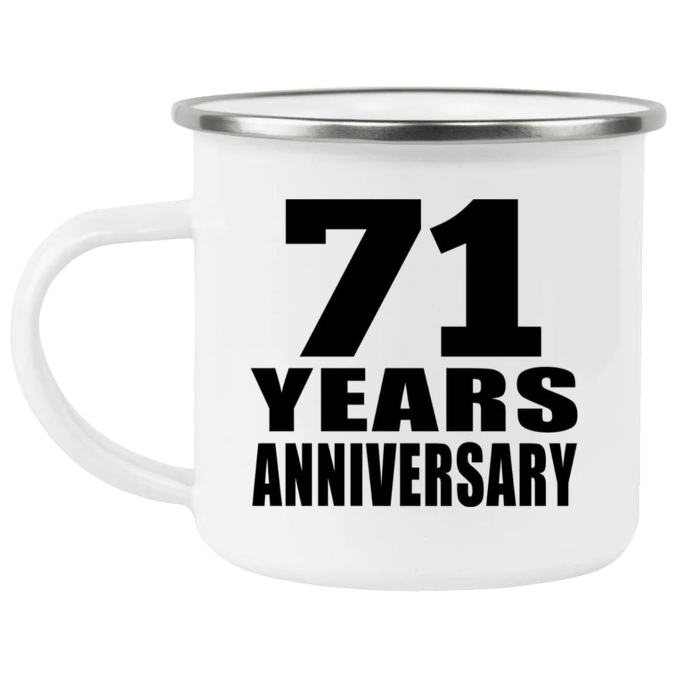 71st Anniversary 71 Years - 12oz Camping Mug