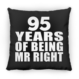95th Anniversary 95 Years Of Being Mr Right - Throw Pillow Black