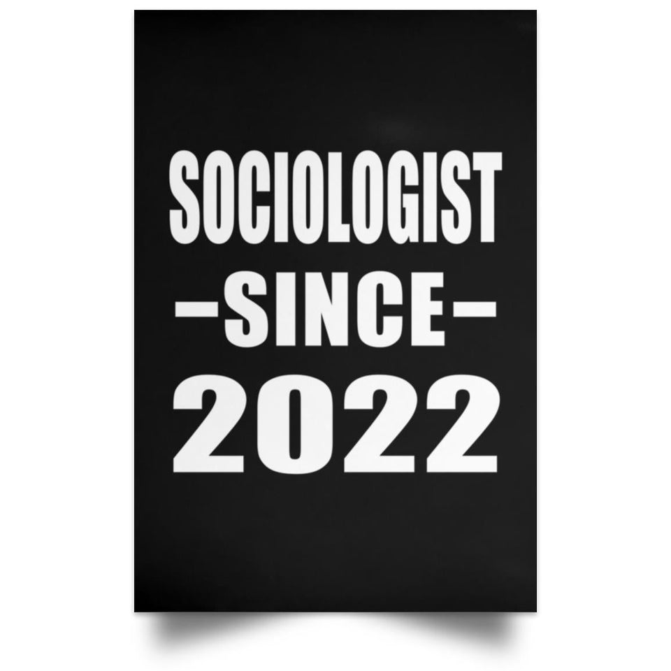 Sociologist Since 2022 - Poster Portrait