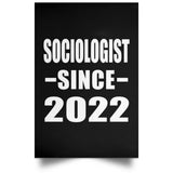 Sociologist Since 2022 - Poster Portrait