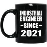 Industrial Engineer Since 2021 - 11oz Coffee Mug Black