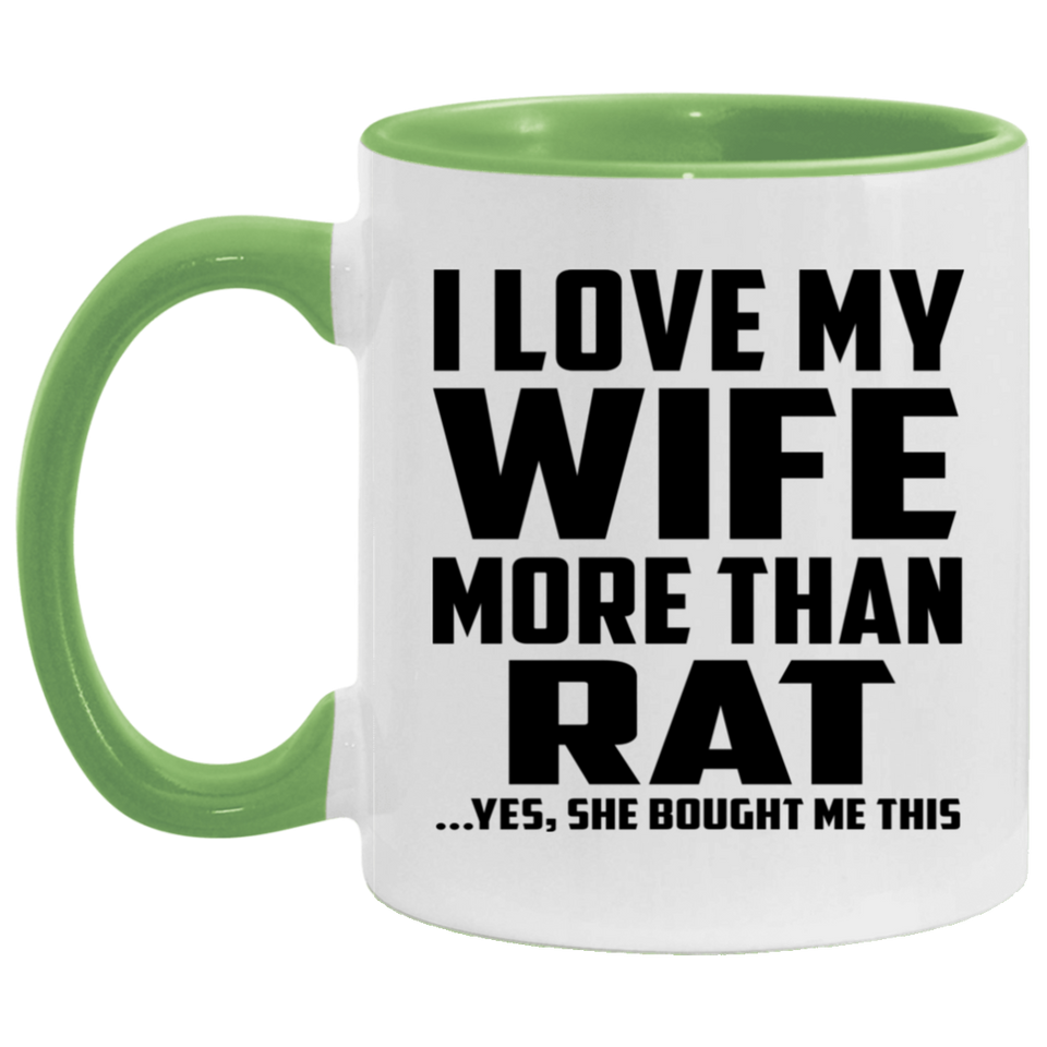 I Love My Wife More Than Rat - 11oz Accent Mug Green