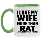 I Love My Wife More Than Rat - 11oz Accent Mug Green