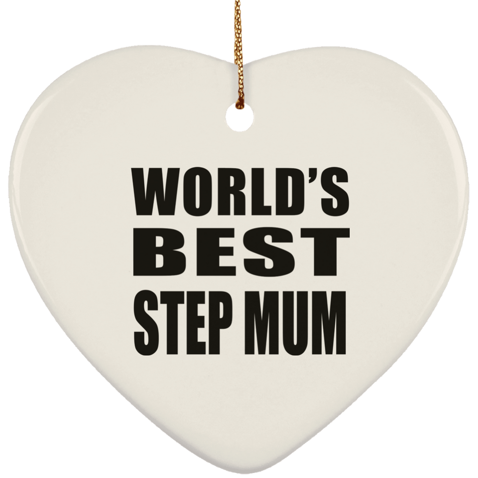 World's Best Step Mum - Heart Ornament
