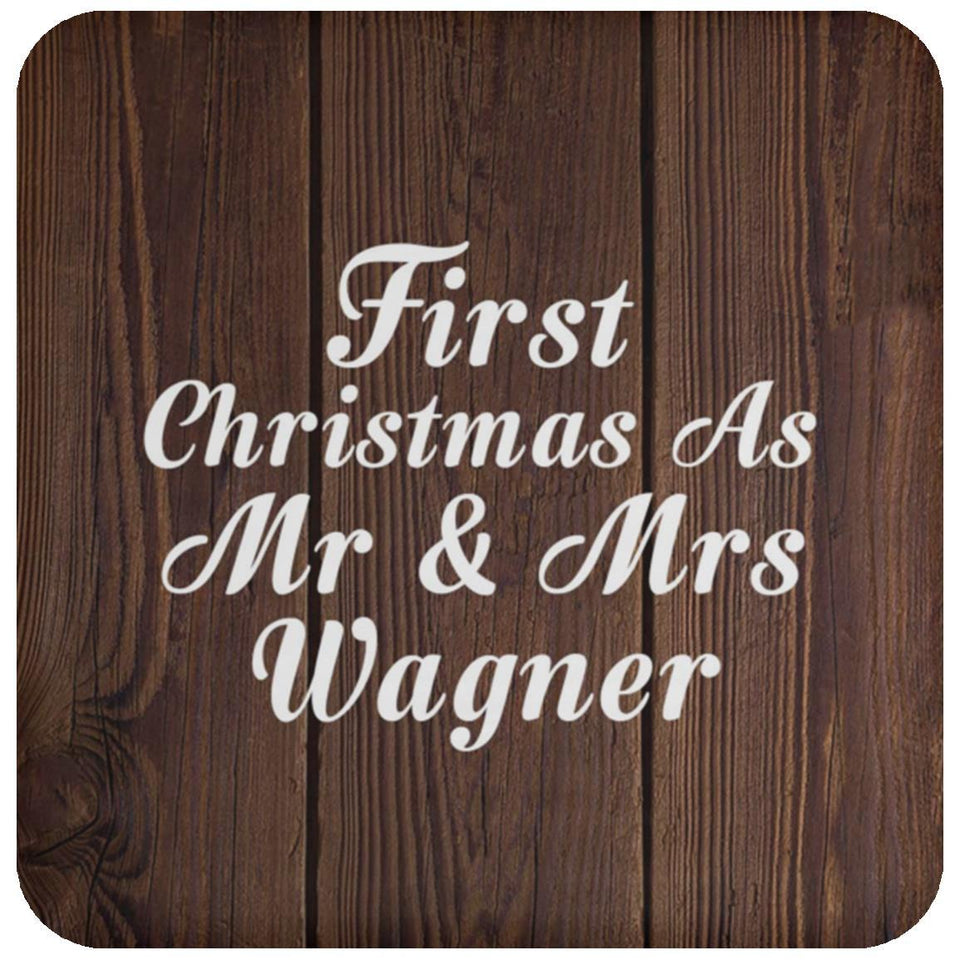First Christmas As Mr & Mrs Wagner - Drink Coaster D