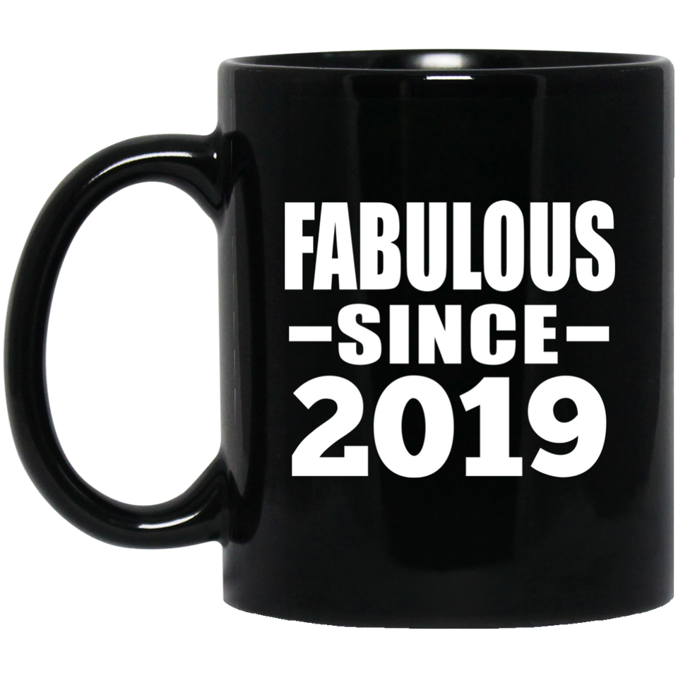 5th Birthday Fabulous Since 2019 - 11 Oz Coffee Mug Black
