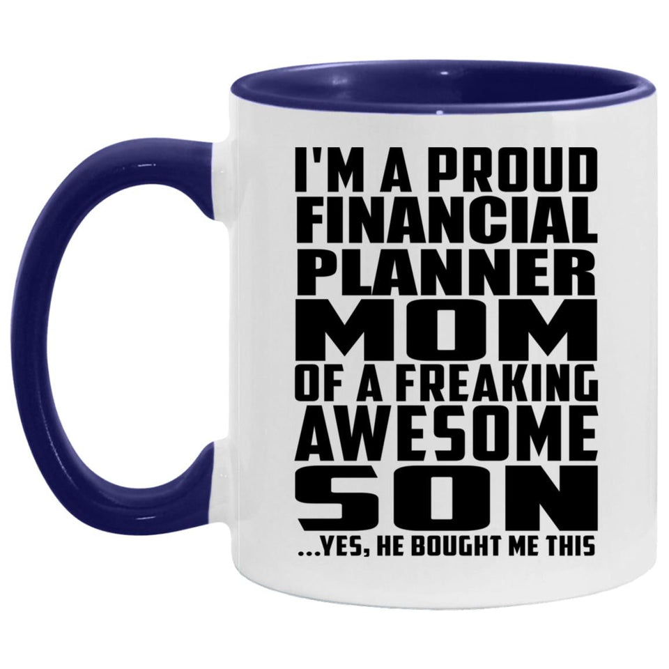 Proud Financial Planner Mom Of Awesome Son - 11oz Accent Mug Purple