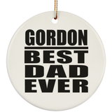 Gordon Best Dad Ever - Circle Ornament