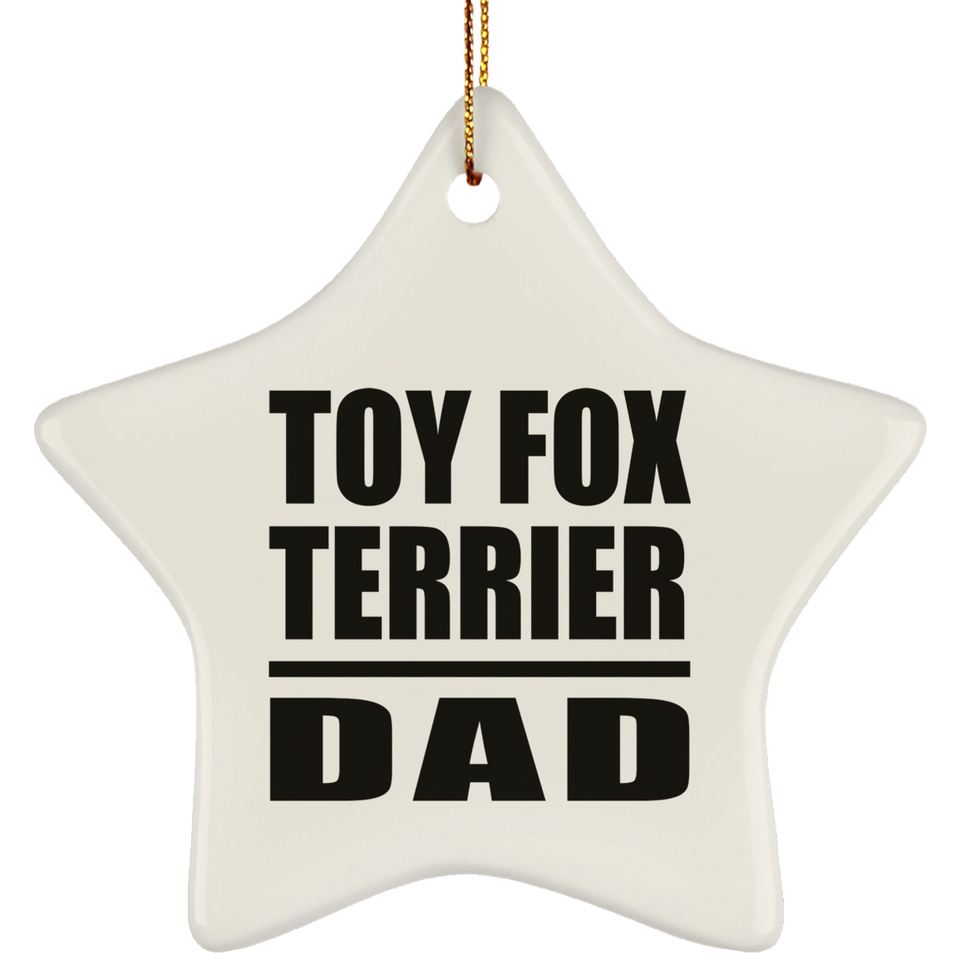 Toy Fox Terrier Dad - Star Ornament