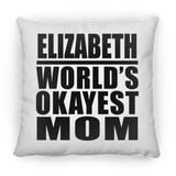 Elizabeth World's Okayest Mom - Throw Pillow
