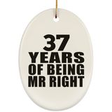 37th Anniversary 37 Years Of Being Mr Right - Oval Ornament