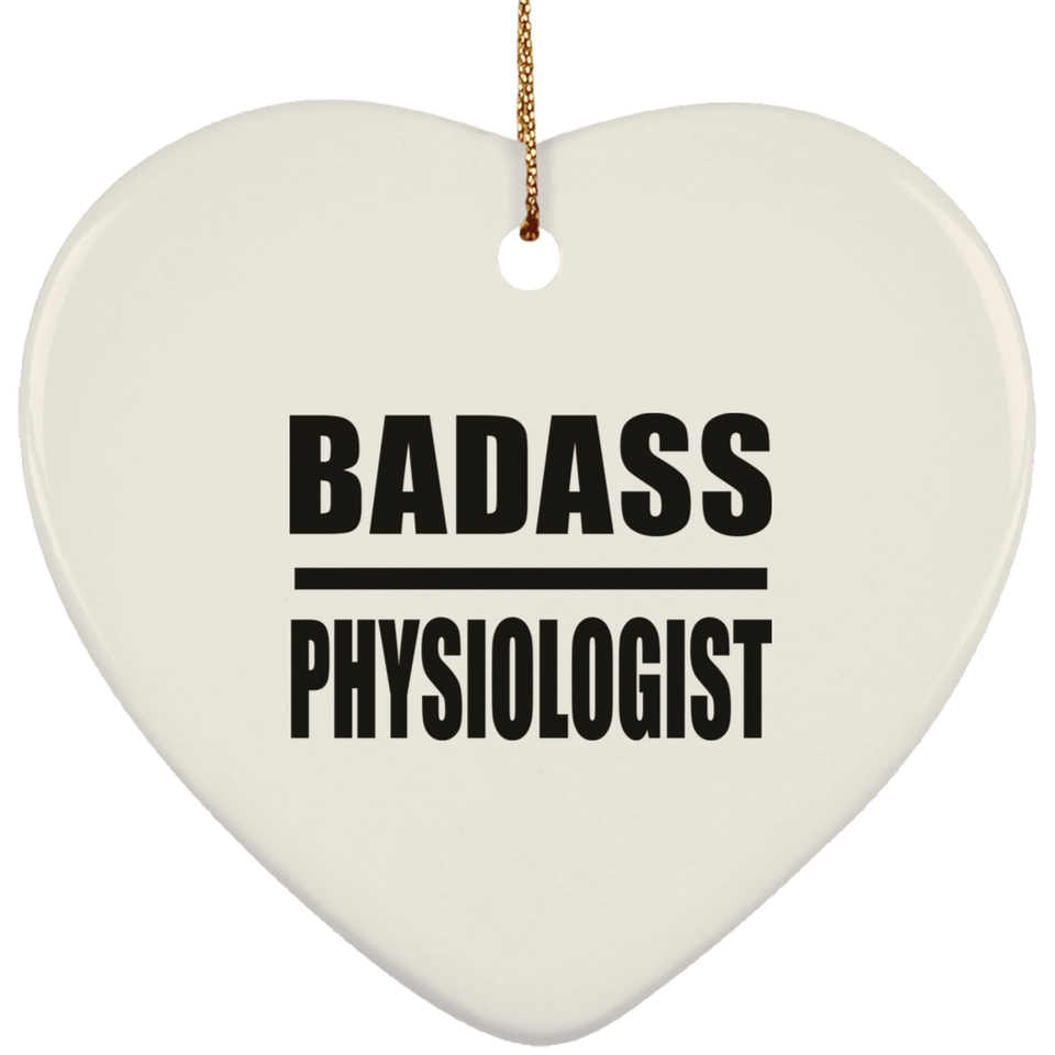 Badass Physiologist - Heart Ornament