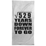 23rd Anniversary Square Root of 529 Years Down Forever To Go - Hand Towel