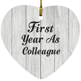 First Year As Colleague - Heart Ornament F