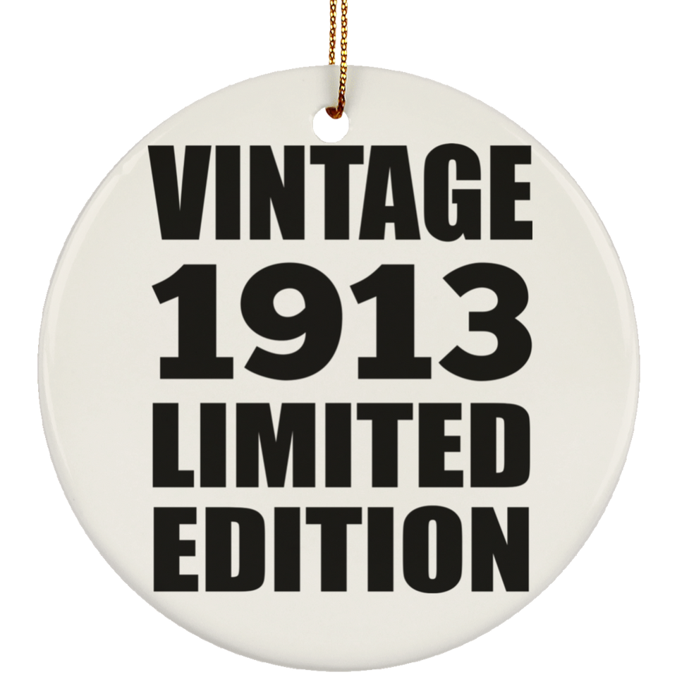 111th Birthday Vintage 1913 Limited Edition - Circle Ornament