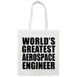World's Greatest Aerospace Engineer - Tote Bag White