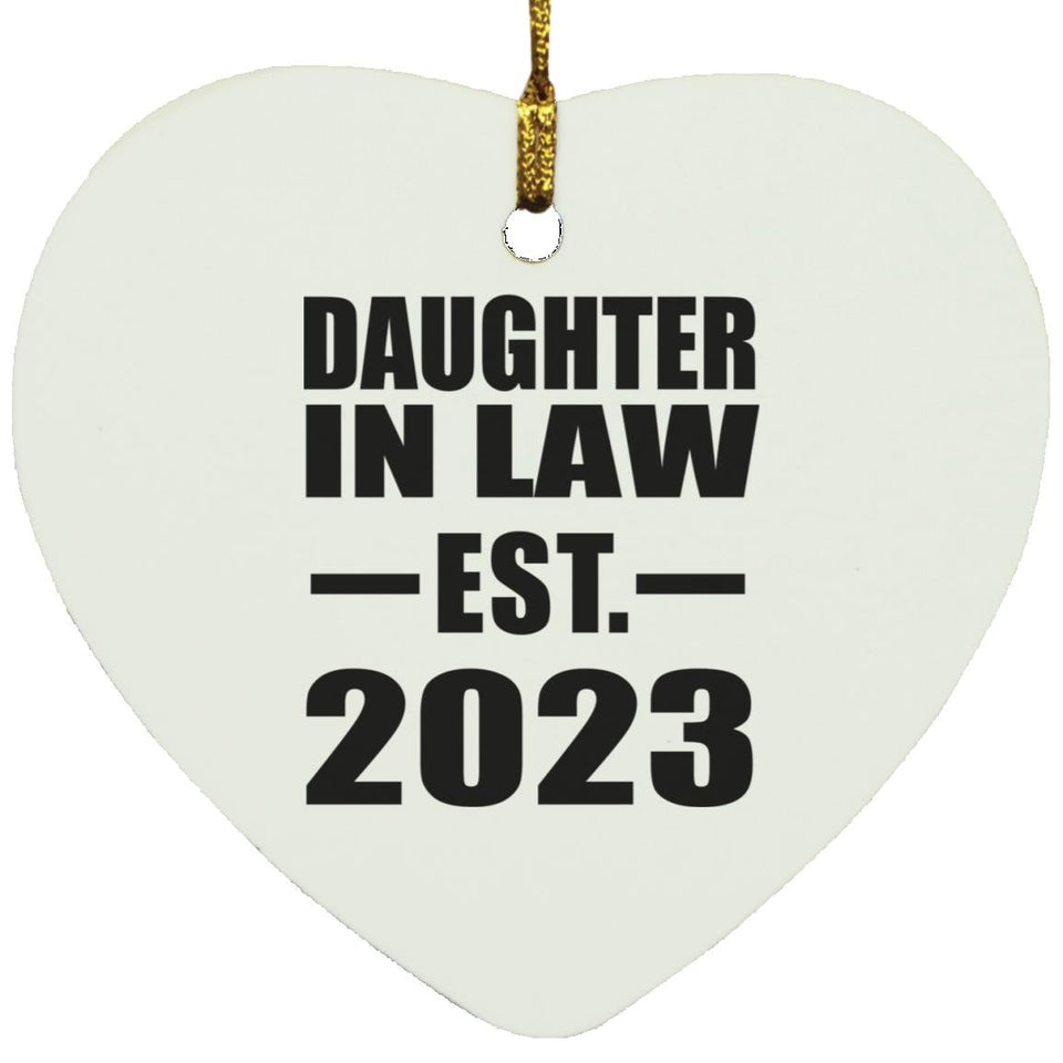 Daughter In Law Established EST. 2023 - Heart Ornament