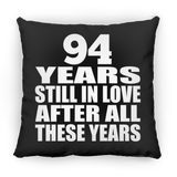 94th Anniversary 94 Years Still In Love After These Years - Throw Pillow Black