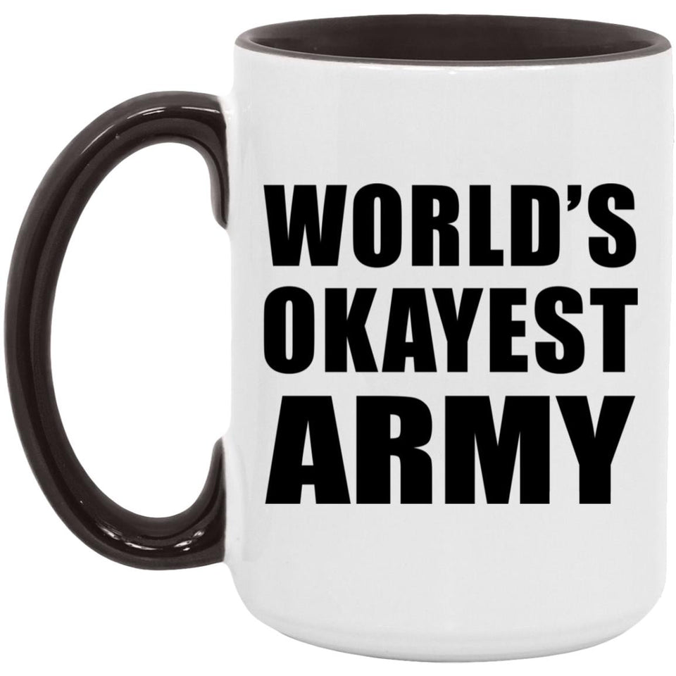 World's Okayest Army - 15oz Accent Mug Black