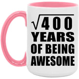20th Birthday Square Root of 400 Years of Being Awesome - 15oz Accent Mug Pink