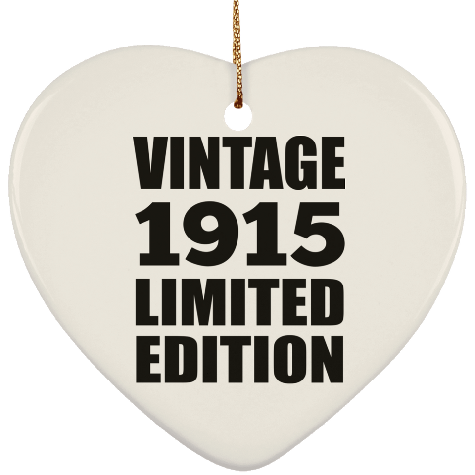 109th Birthday Vintage 1915 Limited Edition - Heart Ornament