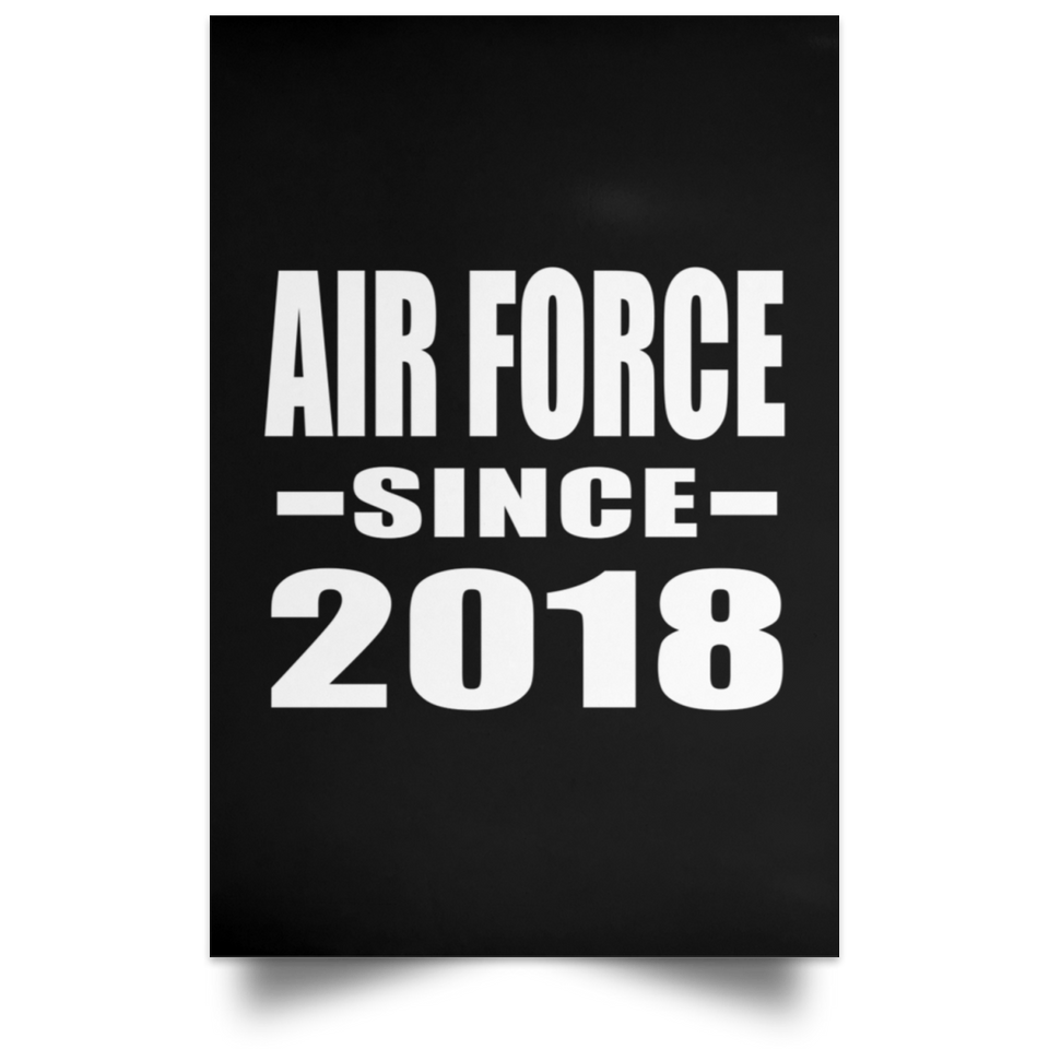 Air Force Since 2018 - Poster Portrait