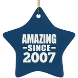 17th Birthday Amazing Since 2007 - Star Ornament