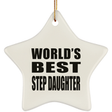 World's Best Step Daughter - Star Ornament