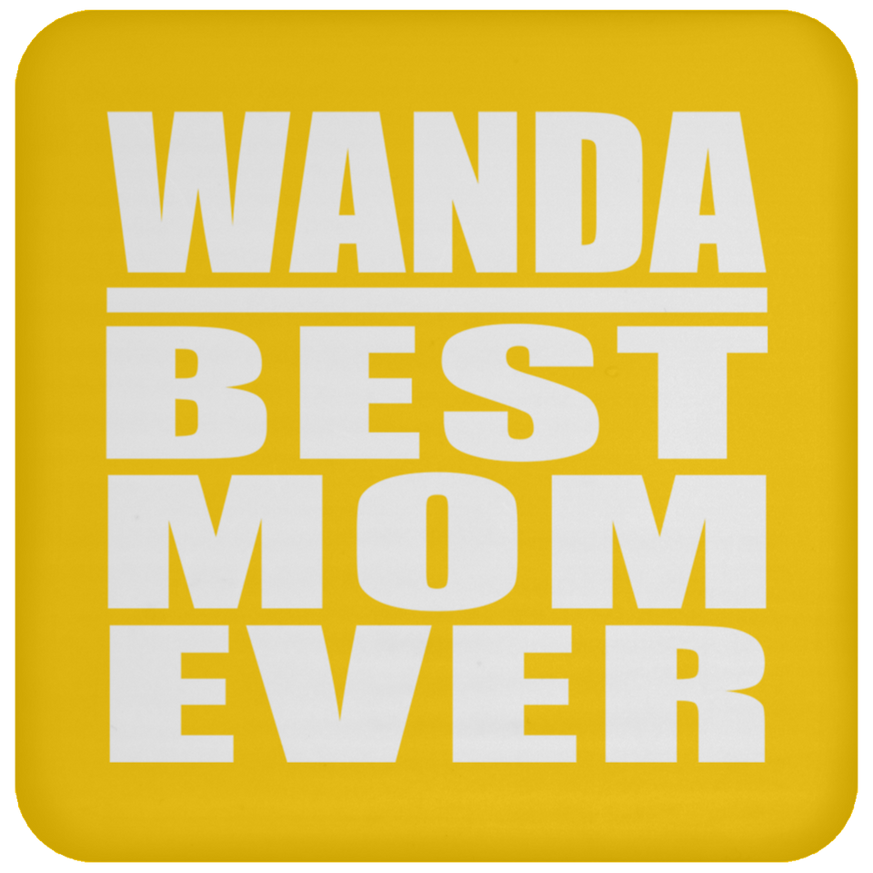 Wanda Best Mom Ever - Drink Coaster