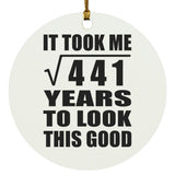 21st Birthday Took Square Root of 441 Years To Look Good - Circle Ornament