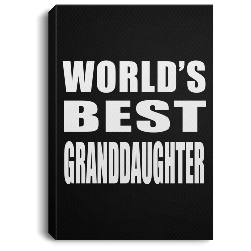 World's Best Granddaughter - Canvas Portrait