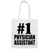 Number One #1 Physician Assistant - Tote Bag White