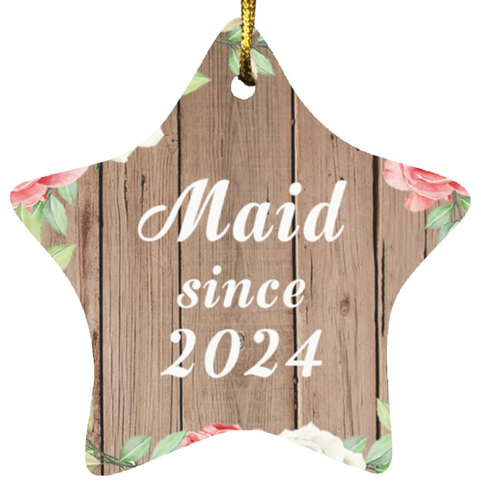 Maid Since 2024 - Star Ornament B
