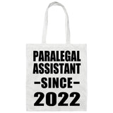 Paralegal Assistant Since 2022 - Tote Bag White