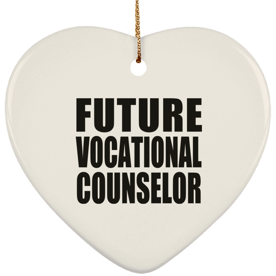 Future Vocational Counselor - Heart Ornament