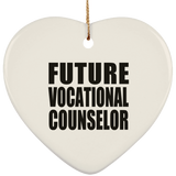 Future Vocational Counselor - Heart Ornament