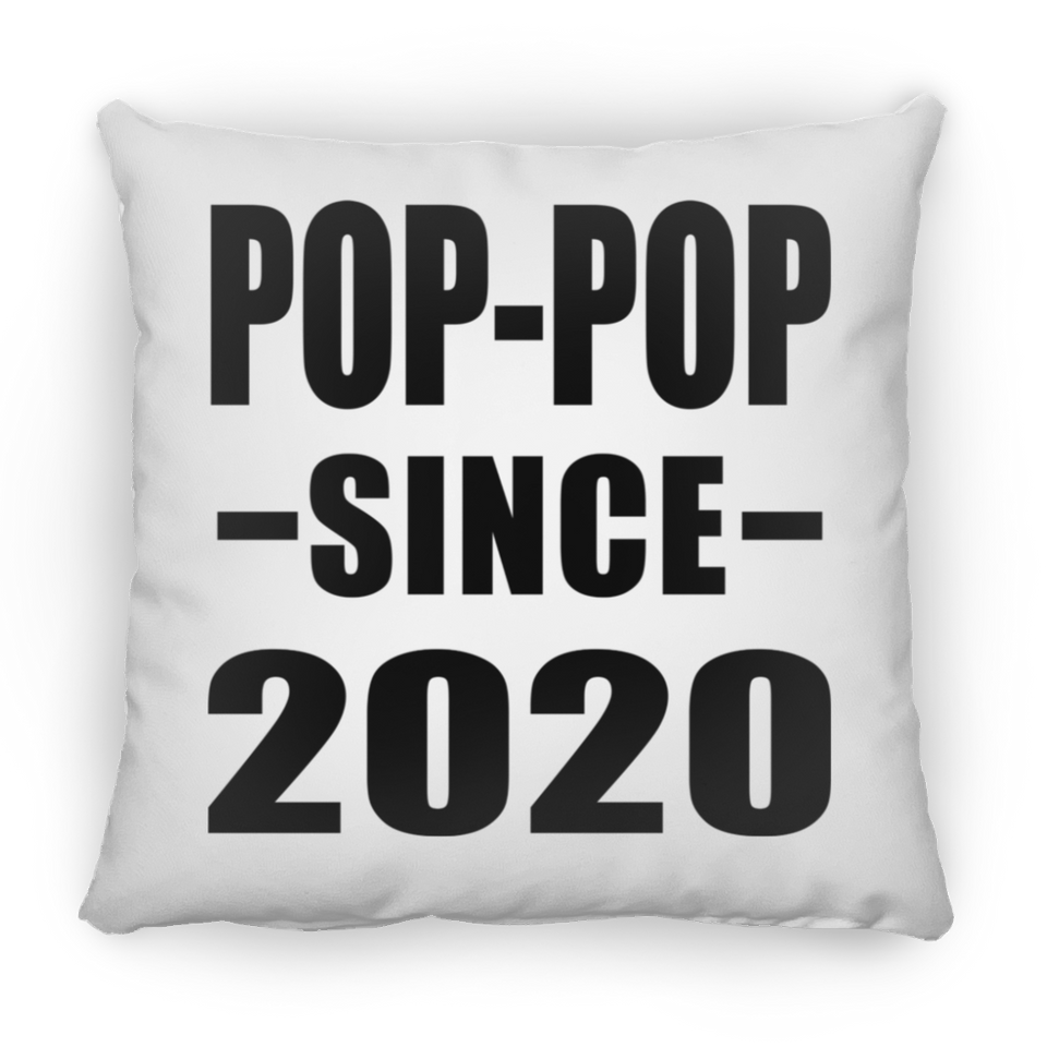 Pop-Pop Since 2020 - Throw Pillow