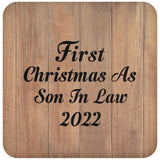 First Christmas As Son In Law 2022 - Drink Coaster C