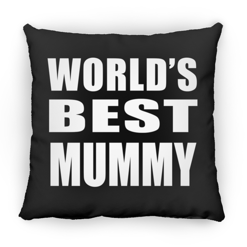 World's Best Mummy - Throw Pillow Black