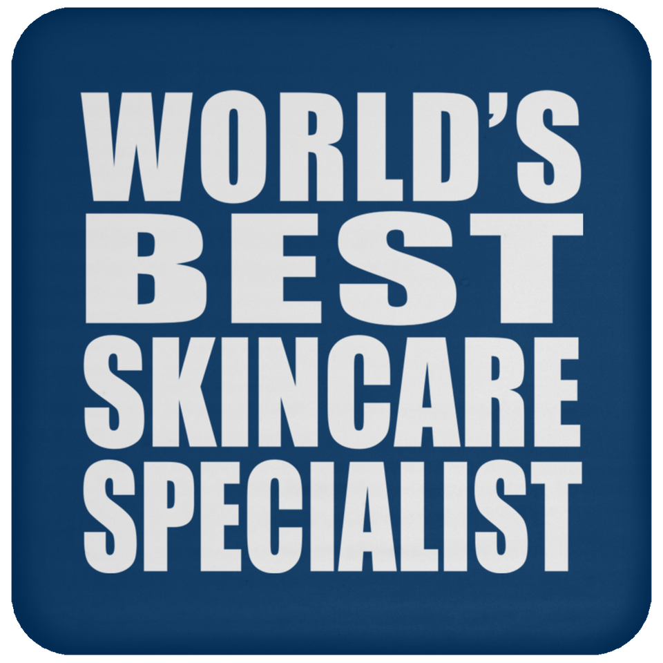 World's Best Skincare Specialist - Drink Coaster