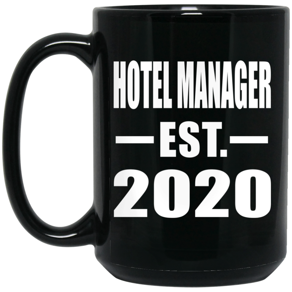 Hotel Manager Established EST. 2020 - 15oz Coffee Mug Black